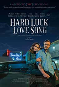 Hard Luck Love Song музика з фільму